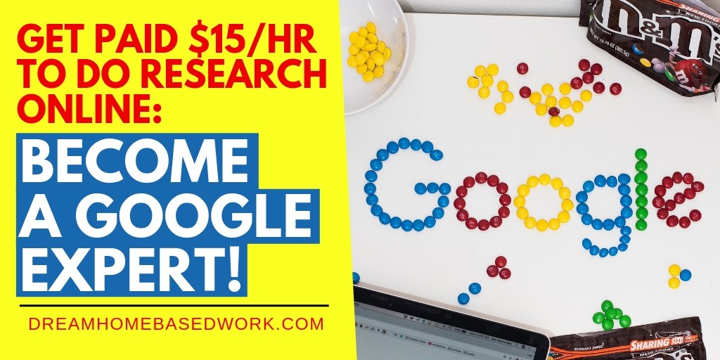 Get Paid $15/hr To Do Research Online: Become A Google Expert!