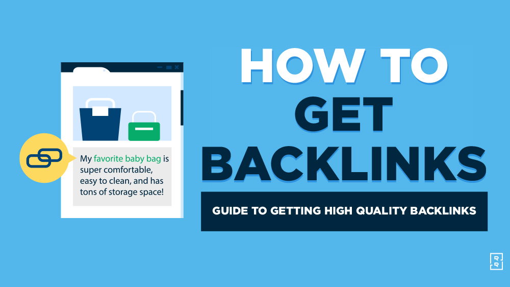 How to Get High Quality Backlinks for Your Website (12 Strategies)