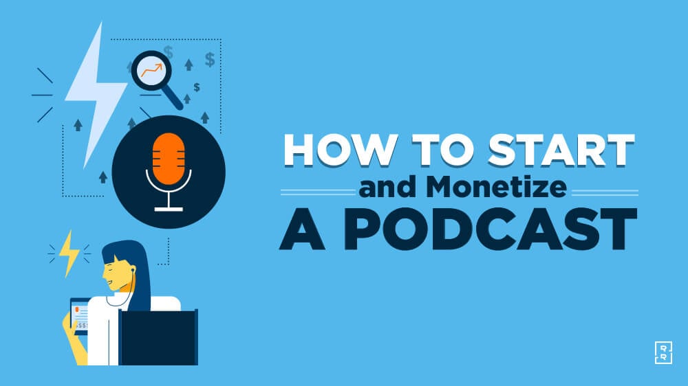 How to Start a Podcast (and Make Money) on the Side in 2024