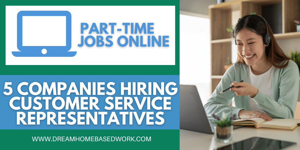 5 Legit Places To Find Part-Time Remote Customer Service Jobs