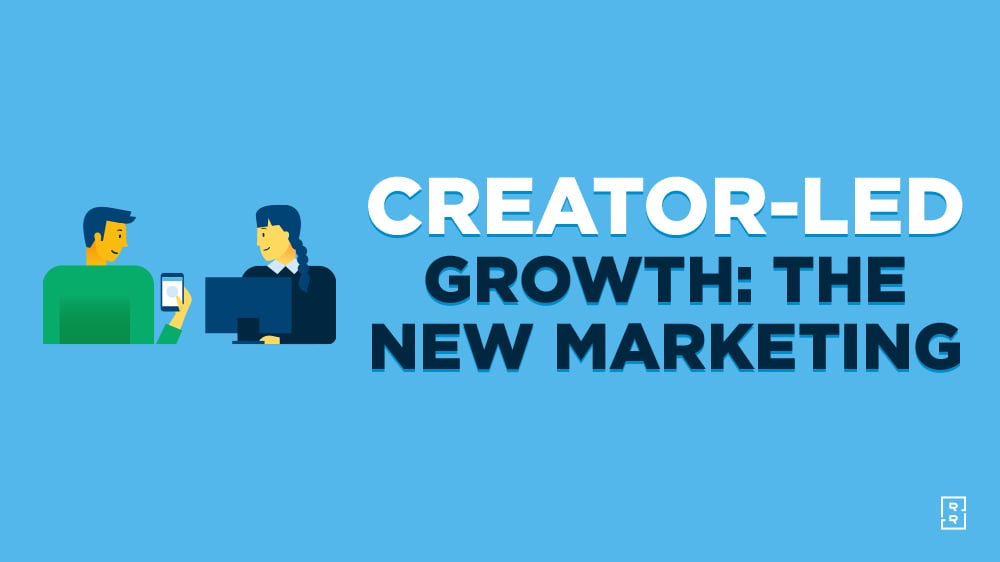 How Creator Marketing (Silently) Took Over