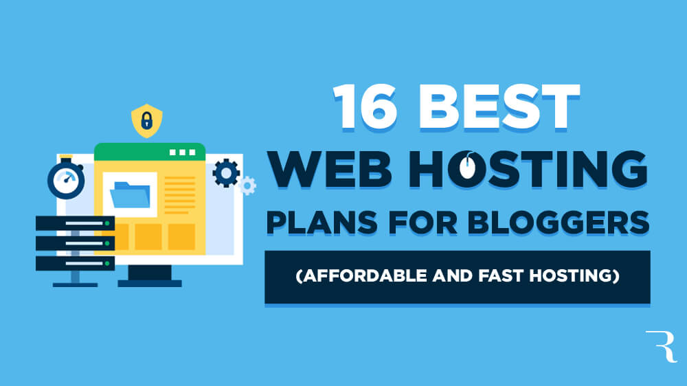 17 Best Web Hosting Plans for Bloggers in 2025 (Comparison)