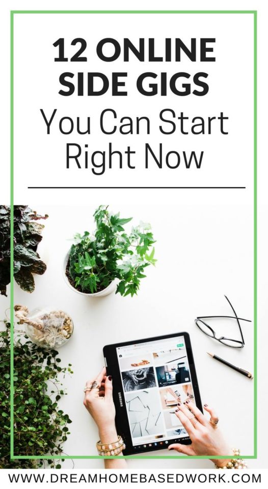 12 Online Side Gigs You Can Start Right Now – Dream Home Based Work