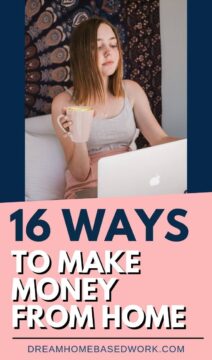 16 Easy Ways to Earn Money from Home (Legit & Researched) – Dream Home Based Work