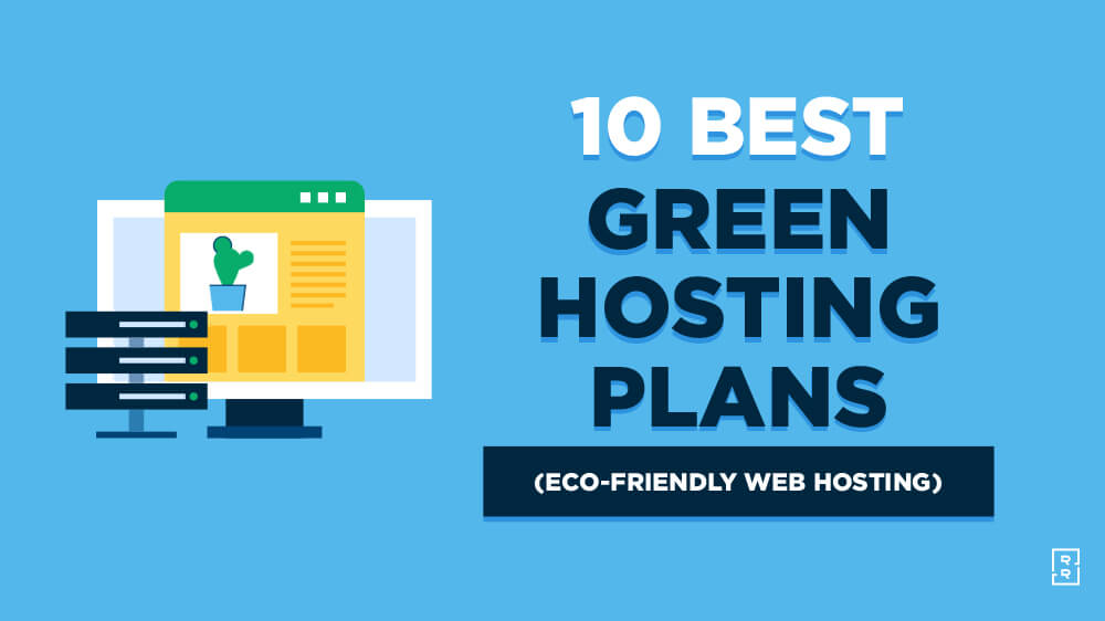 10 Best Green Web Hosting Plans (Eco-Friendly Hosting) in 2026