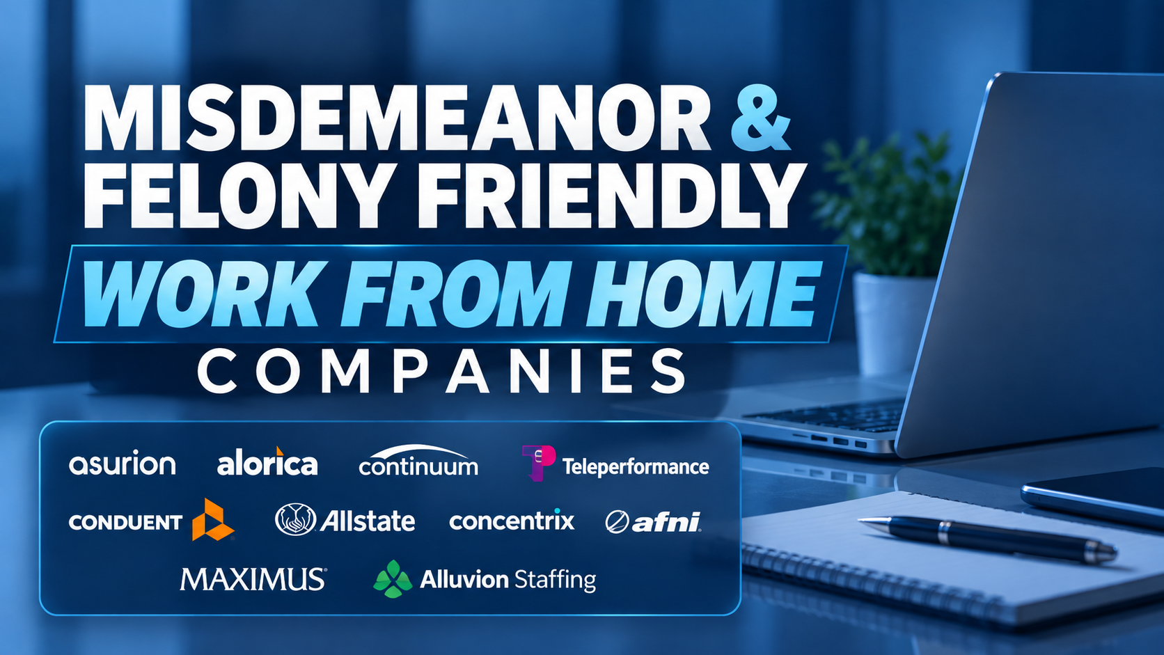 10 Felony Friendly Work From Home Companies Hiring Now